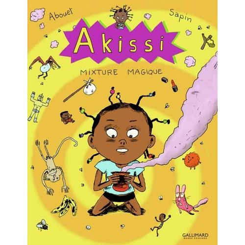Akissi - Tome 5 - Mixture Magique