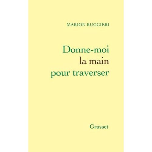 Donne-Moi La Main Pour Traverser