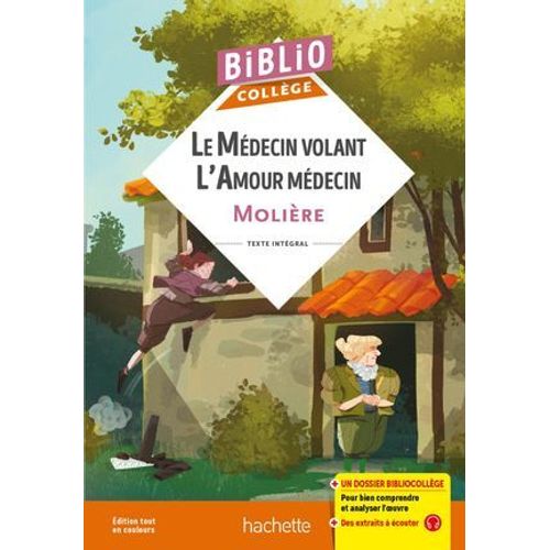 Bibliocollège - Le Médecin Volant - L'amour Médecin