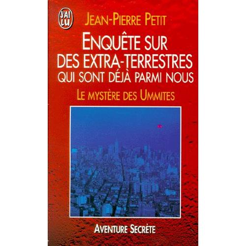 Enquete Sur Des Extra-Terrestres Qui Sont Deja Parmi Nous - Le Mystère Des Ummites