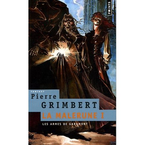 La Malerune - Tome 1 - Les Armes De Garamont