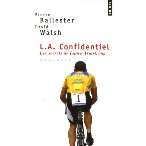 L.A. Confidentiel : Les Secrets De Lance Armstrong