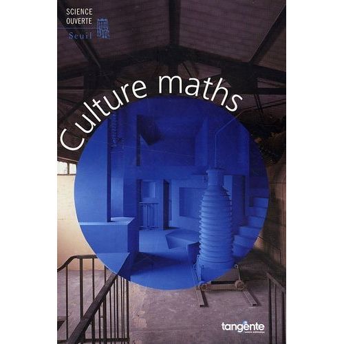 Culture Maths - Choix D'articles De La Revue Tangente