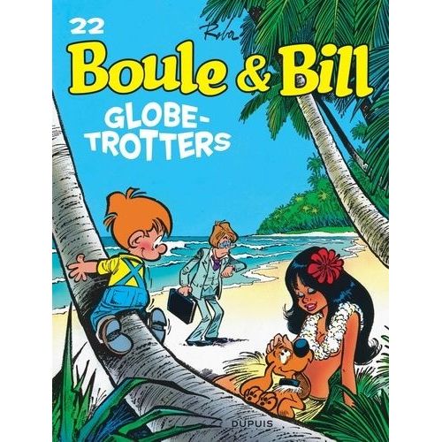 Boule Et Bill - Tome 22 - Globe-Trotters