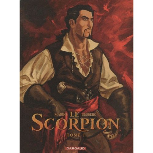 Le Scorpion - Tome 1 - La Marque Du Diable - Edition Collector Xe Anniversaire