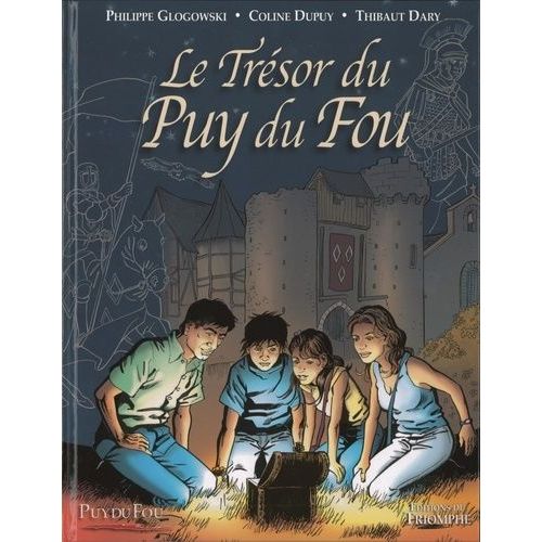 Le Trésor Du Puy Du Fou - Tome 1