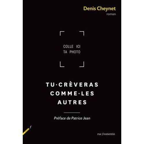 Tu Crèveras Comme Les Autres