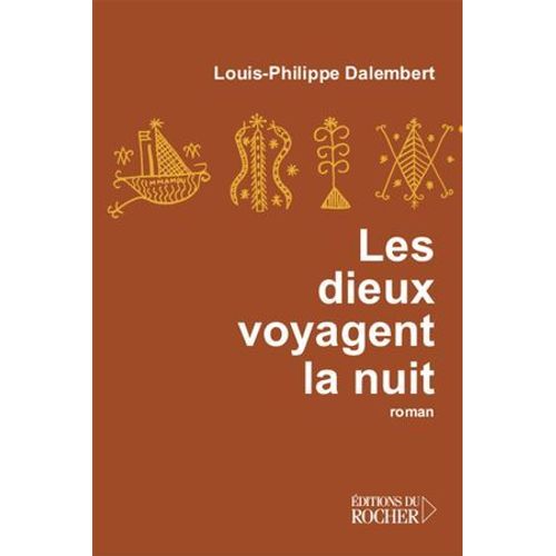 Les Dieux Voyagent La Nuit