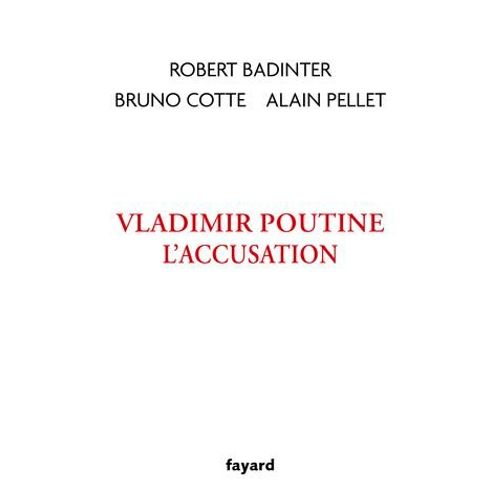 Vladimir Poutine, L'accusation