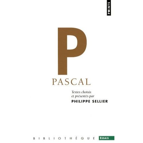 Pascal - Textes Choisis