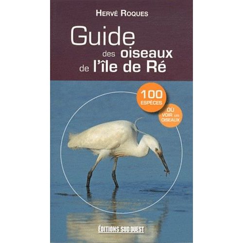 Guide Des Oiseaux De L'île De Ré