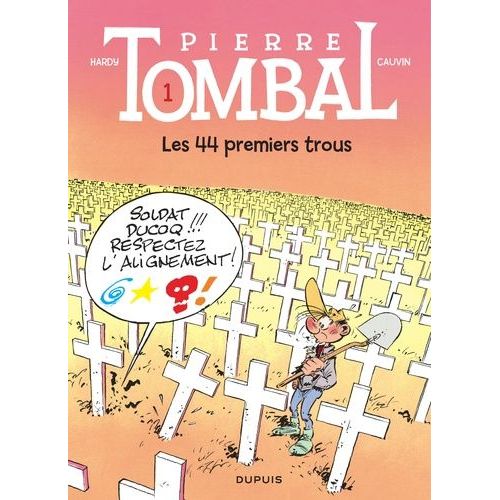 Pierre Tombal - Tome 1 - Les 44 Premiers Trous