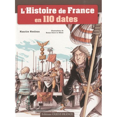L'histoire De France En 110 Dates