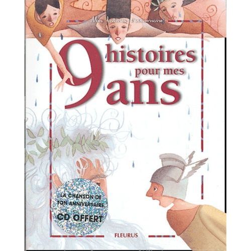 9 Histoires Pour Mes 9 Ans (1 Cd Audio)