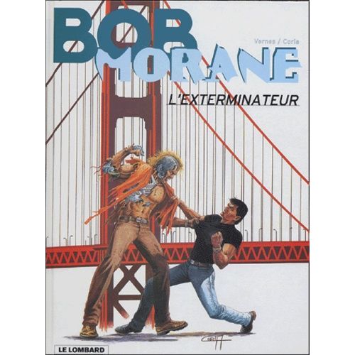 Bob Morane - Tome 40 - L'exterminateur