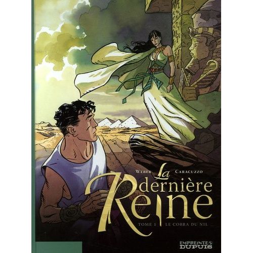 La Dernière Reine - Tome 1 - Le Cobra Du Nil