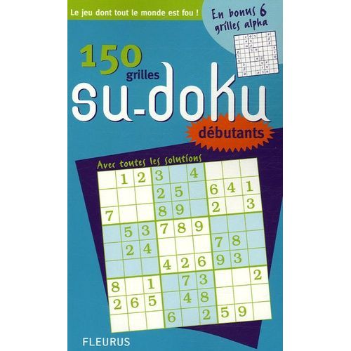 150 Grilles De Su-Doku - Débutants