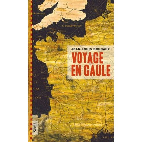 Voyage En Gaule