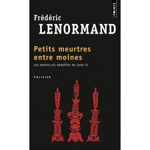 Les Nouvelles Enquêtes Du Juge Ti - Tome 4 - Petits Meurtres Entre Moines