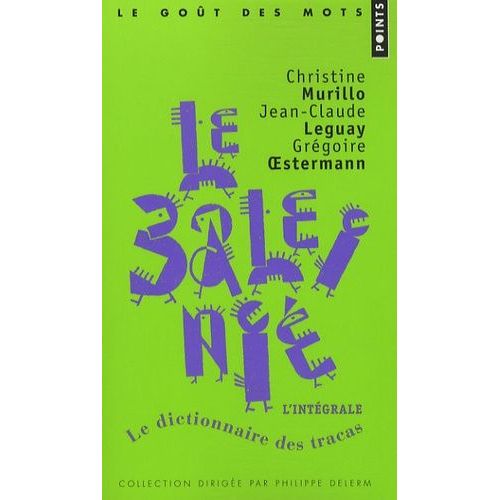 Le Baleinié L'intégrale - Dictionnaire Des Tracas