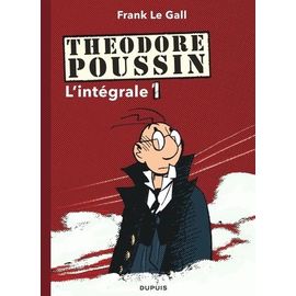 Théodore Poussin - L'intégrale - Tome 1 - Tome 1, Capitaine Steene - Tome 2, Le Mangeur D'archipels - Tome 3, Marie Vérité - Tome 4, Secrets