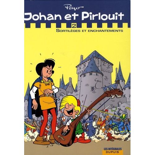Johan Et Pirlouit - Tome 2 - Sortilèges Et Enchantements
