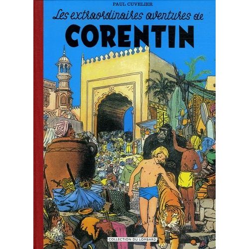 Les Extraordinaires Aventures De Corentin - Edition Fac-Similé