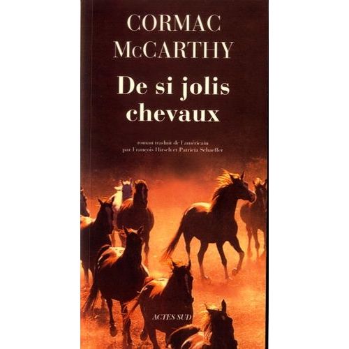 La Trilogie Des Confins - Tome 1 - De Si Jolis Chevaux