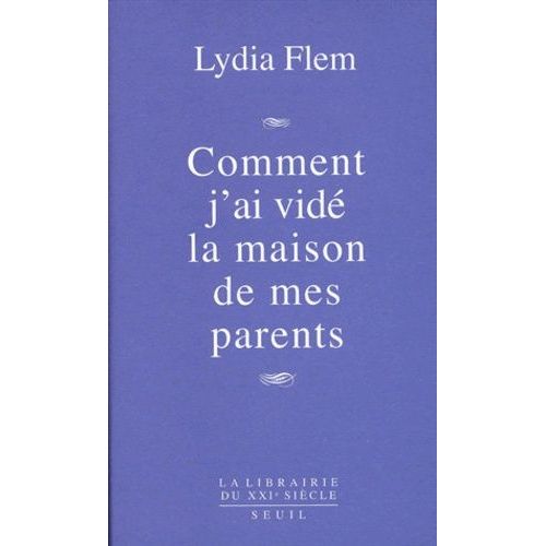 Comment J'ai Vidé La Maison De Mes Parents