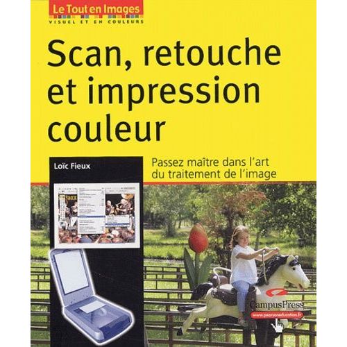 Scan, Retouche Et Impression Couleur