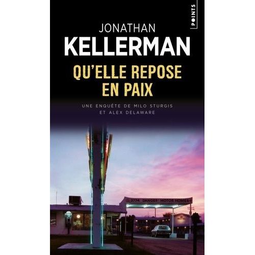 Une Enquête De Milo Sturgis Et Alex Delaware - Qu'elle Repose En Paix
