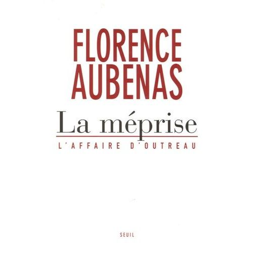 La Méprise - L'affaire D'outreau