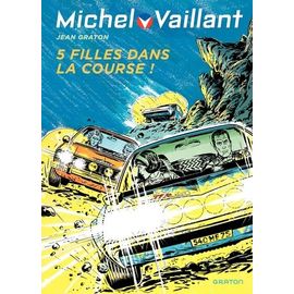 Michel Vaillant - Tome 19 - 5 Filles Dans La Course !