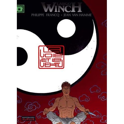 Largo Winch - Tome 16 - La Voie Et La Vertu