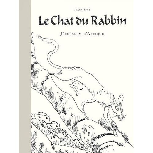 Le Chat Du Rabbin - Jérusalem D'afrique
