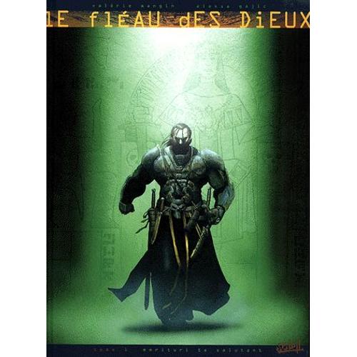 Le Fléau Des Dieux Tome 1 - Morituri Te Salutant