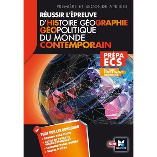 Réussir L'épreuve Histoire Géographie - Géopolitique Du Monde Contemporain 3e Édition