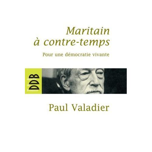 Maritain À Contre-Temps