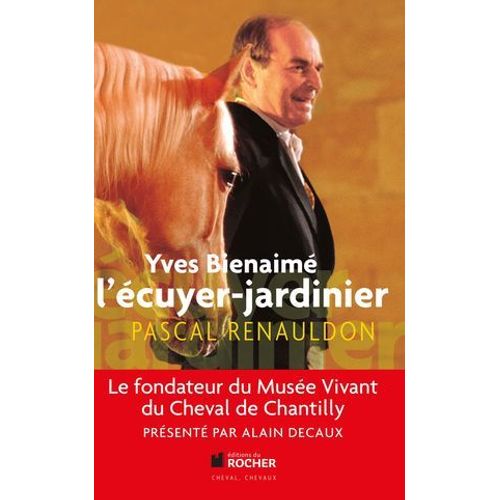 Yves Bienaimé L'écuyer-Jardinier