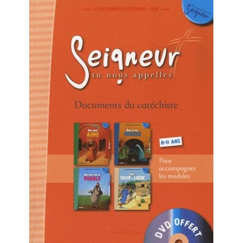 Seigneur, Tu Nous Appelles - Documents Du Catéchiste 8-11 Ans (1 Dvd)