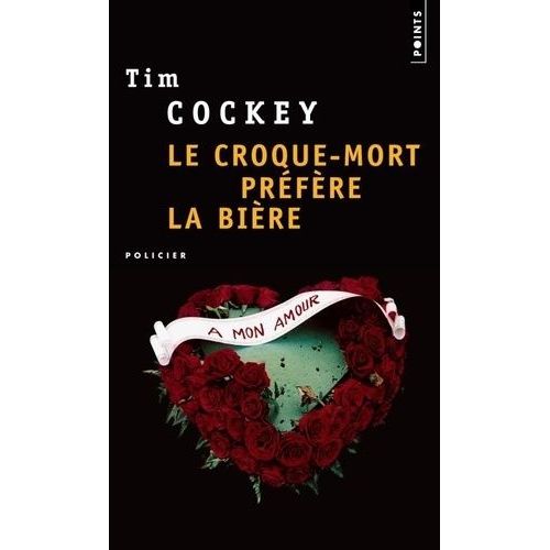 Le Croque-Mort Préfère La Bière