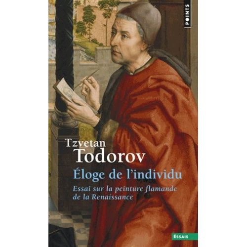 Eloge De L'individu - Essai Sur La Peinture Flamande De La Renaissance