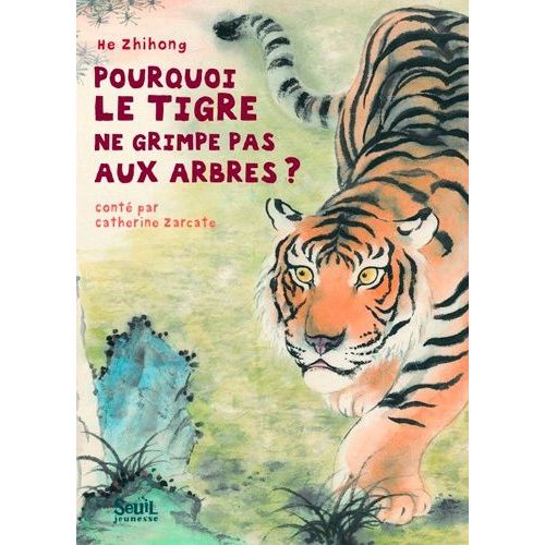 Pourquoi Le Tigre Ne Grimpe Pas Aux Arbres