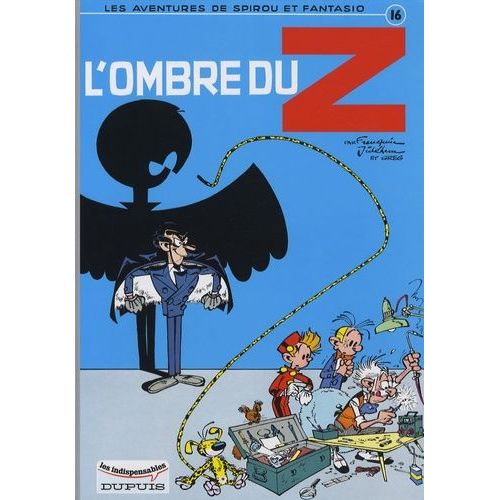 Les Aventures De Spirou Et Fantasio - Tome 16 - L'ombre Du Z