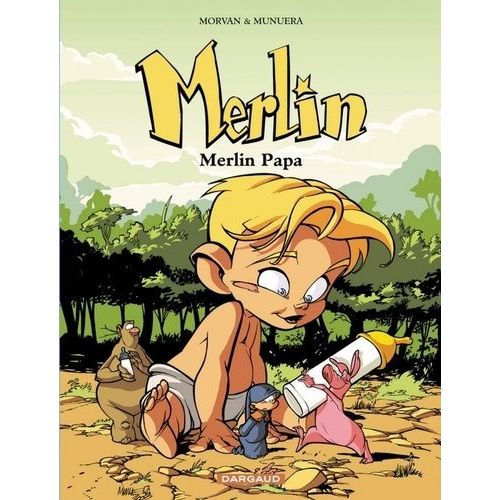 Merlin - Tome 6 - Merlin Papa