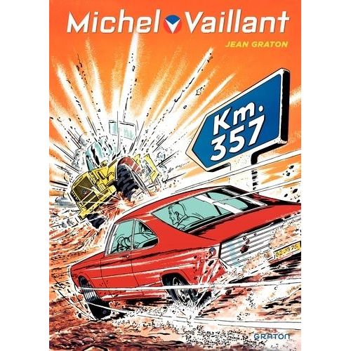 Michel Vaillant - Tome 16 - Km - 357