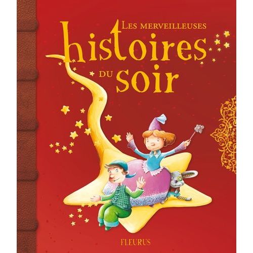 Les Merveilleuses Histoires Du Soir