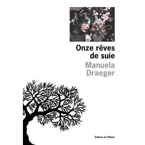 Onze Rêves De Suie