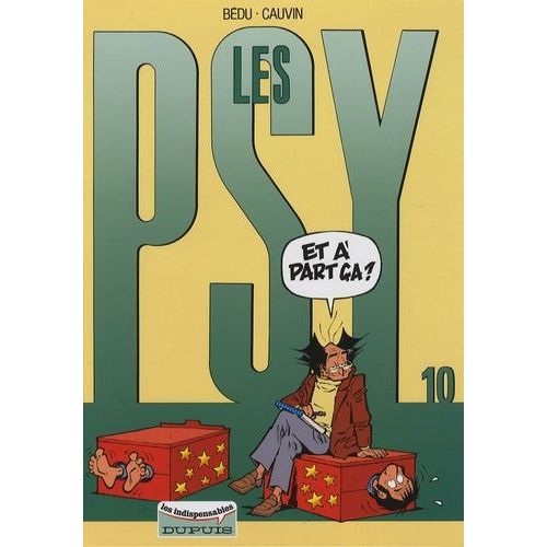 Les Psy - Tome 10 - Et À Part Ça ?