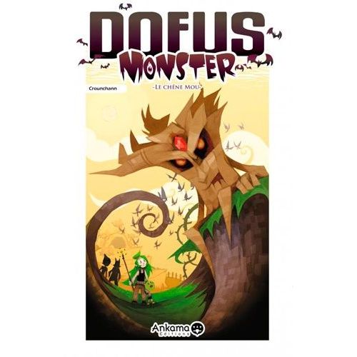 Dofus Monster - Tome 1 : Chêne Mou